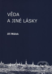 Věda a jiné lásky