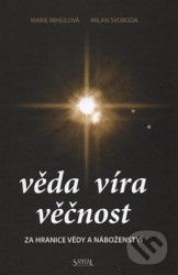 Věda - Víra - Věčnost