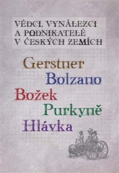 Vědci, vynálezci a podnikatelé v Českých zemích 5. - kniha z kategorie Životopisy