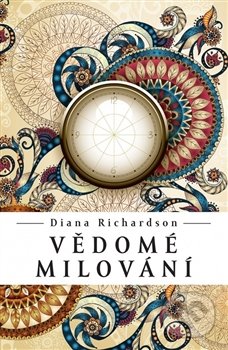 Vědomé milování (S předmluvou Denisy Palečkové)