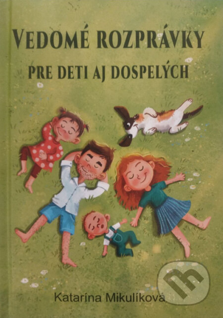 Vedomé rozprávky pre deti aj dospelých