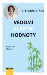 Vědomí vlastní hodnoty (Aby se vám žilo lépe)