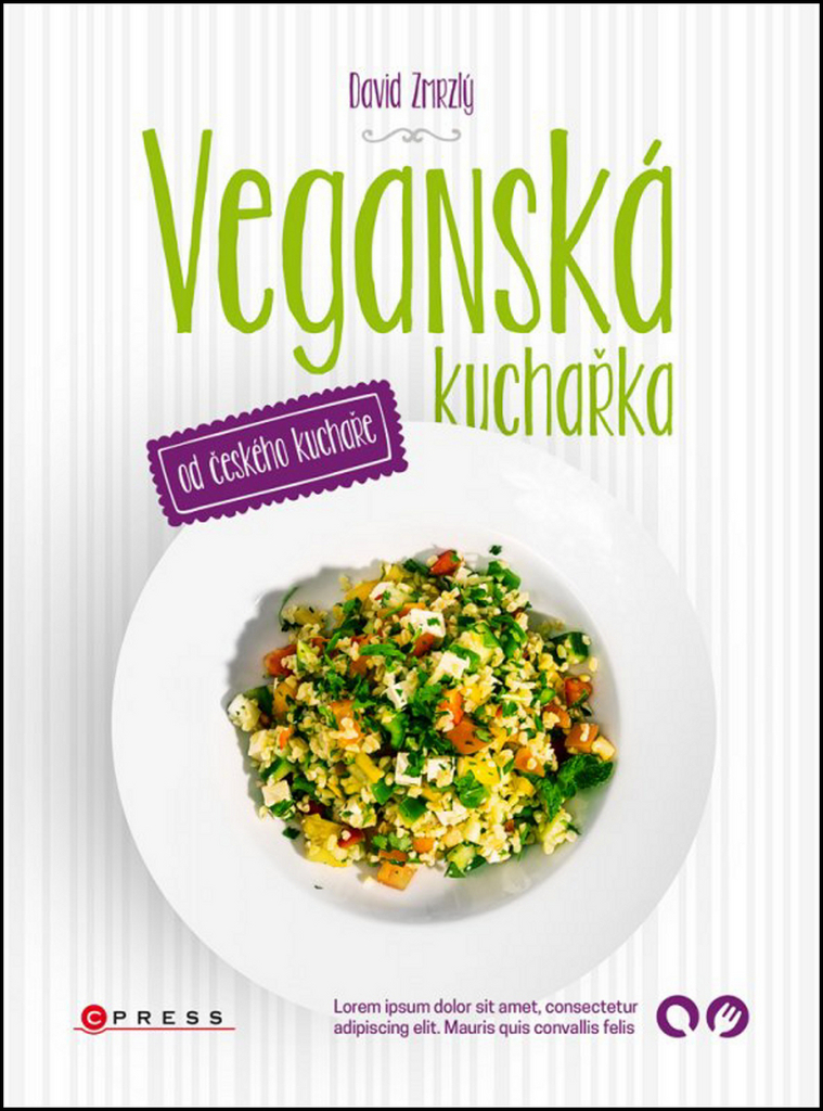 Veganská kuchařka od českého kuchaře