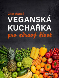 Veganská kuchařka pro zdravý život (od Simply vegan) - kniha z kategorie Kuchařky