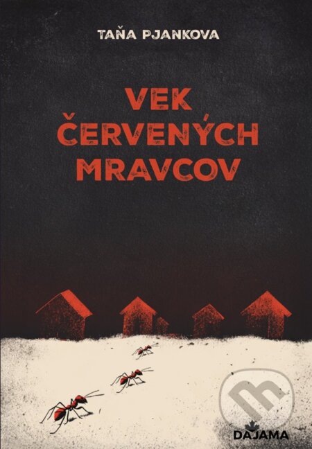 Vek červených mravcov