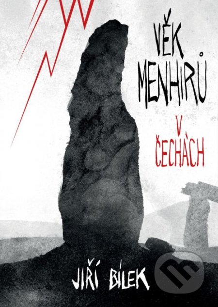 Věk menhirů v Čechách