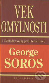 Vek omylnosti (Dôsledky vojny proti terorizmu)