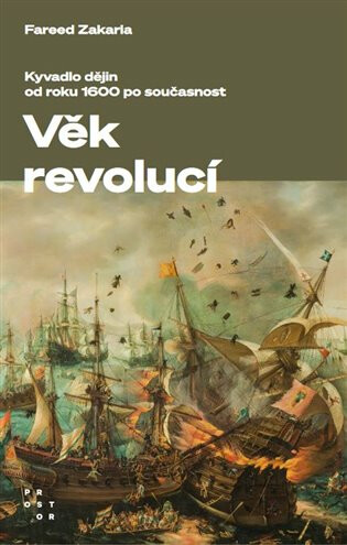 Věk revolucí - Fareed Zakaria