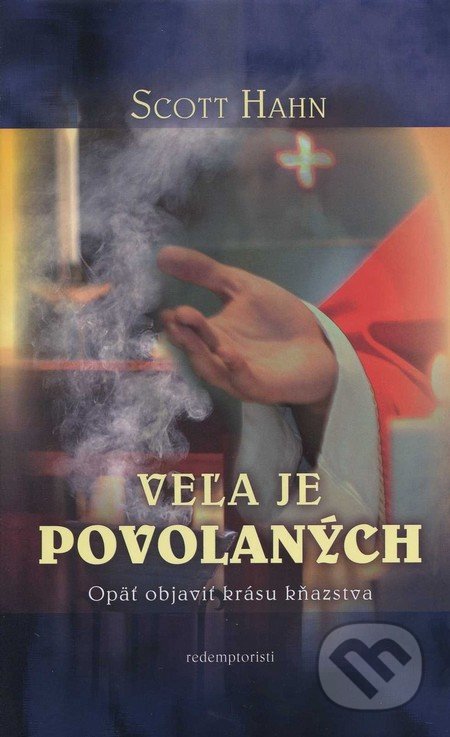 Veľa je povolaných (Opäť objaviť krásu kňazstva)