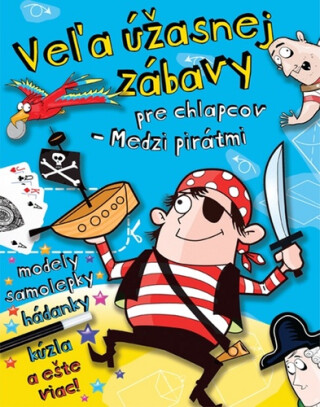 Veľa úžasnej zábavy pre chlapcov