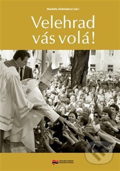 Velehrad vás volá!