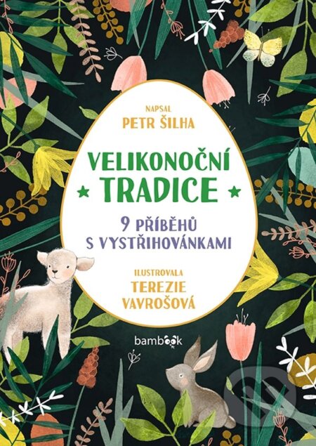 Velikonoční tradice (9 příběhů s vystřihovánkami)