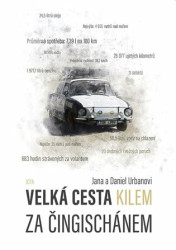 Velká cesta kilem za Čingischánem (Škodou 100 do Mongolska a zpět!) - kniha z kategorie Cestopisy