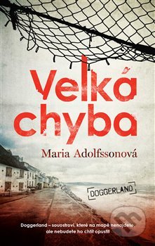 Velká chyba (Doggerland 1)