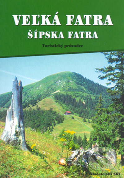 Veľká Fatra, Šípska Fatra (Turistický průvodce)