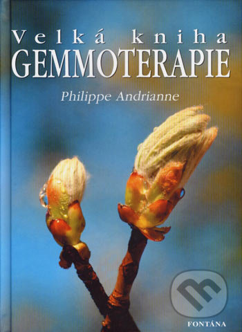 Velká kniha gemmoterapie