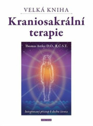 Velká kniha kraniosakrální terapie (Integrovaný přístup k dechu života) - kniha z kategorie Ezoterika