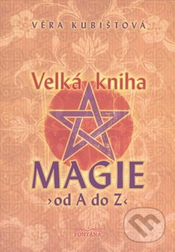 Velká kniha magie (Od A do Z)