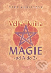 Velká kniha magie (Od A do Z)
