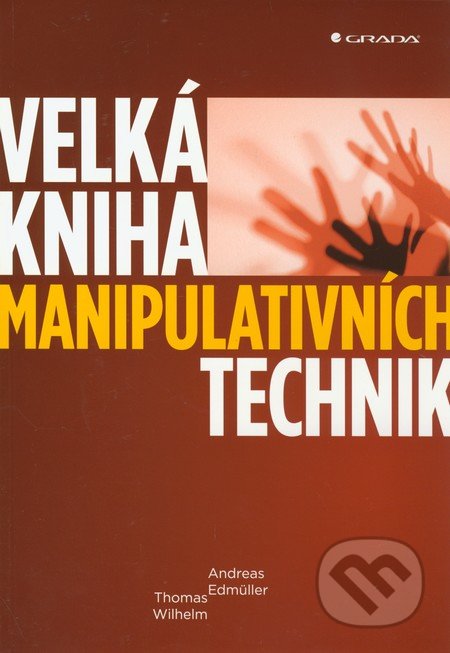 Velká kniha manipulativních technik