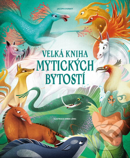 Velká kniha mytických bytostí