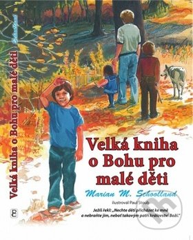 Velká kniha o Bohu pro malé děti