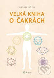 Velká kniha o čakrách