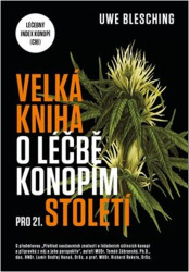 Velká kniha o léčbě konopím pro 21. století (Léčebný index konopí (CHI)) - kniha z kategorie Domácí léčba