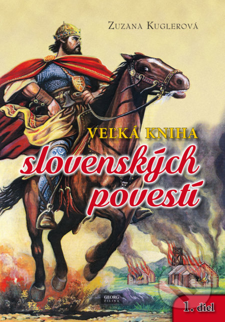 Veľká kniha slovenských povestí (1.diel)