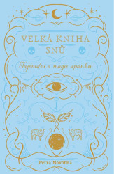 Velká kniha snů - Petra Novotná