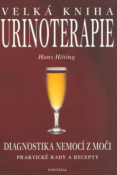 Velká kniha urinoterapie - Höting Hans