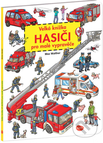 Velká knížka - Hasiči pro malé vypravěče