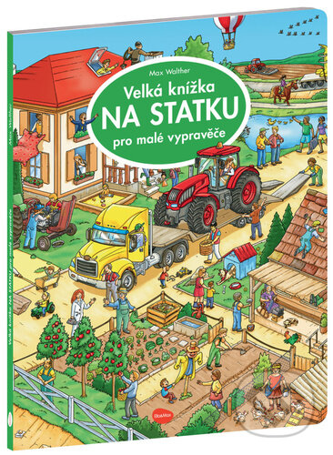 Velká knížka - NA STATKU pro malé vypravěče