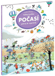 Velká knížka - POČASÍ – Pátrej & vyprávěj