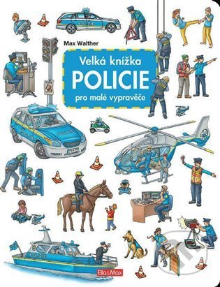 Velká knížka - Policie pro malé vypravěče