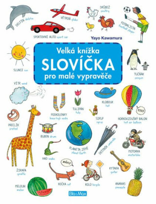 Velká knížka SLOVÍČKA pro malé vypravěče