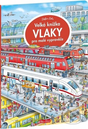 Velká knížka - vlaky pro malé vypravěče