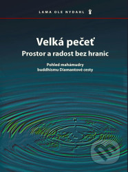 Velká pečeť (Prostor a radost bez hranic)