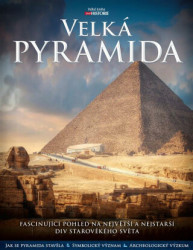 Velká pyramida (Fascinující pohled na největší a nejstarší div starověkého světa) - kniha z kategorie Historie