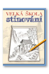 Velká škola stínování - kniha z kategorie Malířství a sochařství