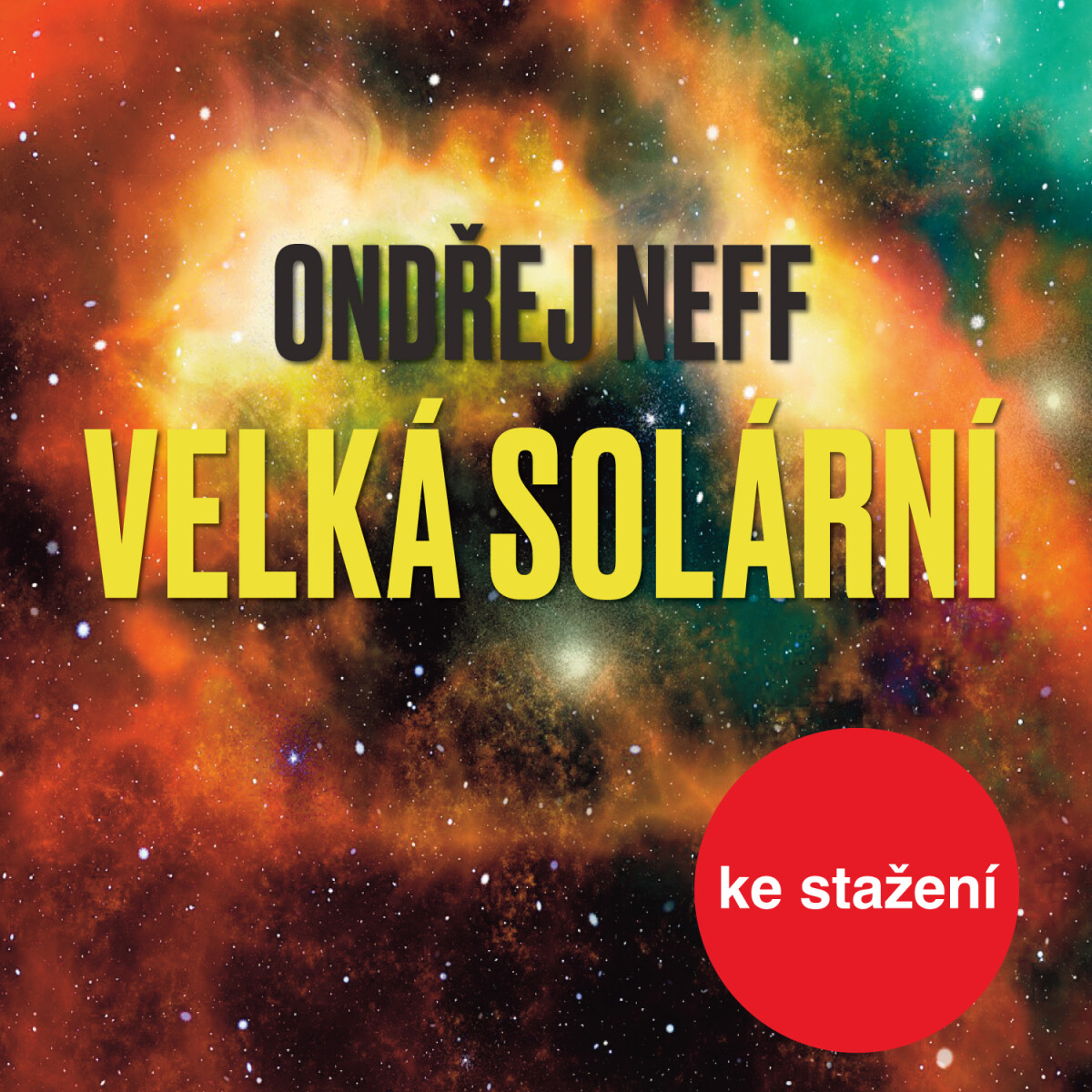 Velká solární - Ondřej Neff - audiokniha