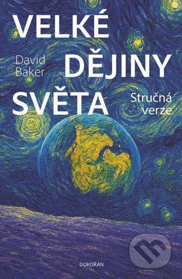 Velké dějiny světa - Stručná verze