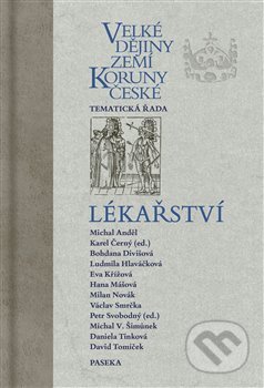 Velké dějiny zemí Koruny české: Lékařství