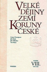 Velké dějiny zemí Koruny české VIII. (1618 – 1683) - kniha z kategorie Historie