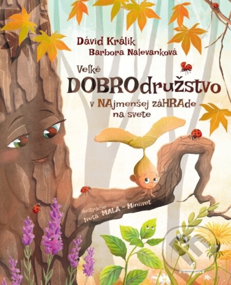 Veľké dobrodružstvo v najmenšej záhrade na svete