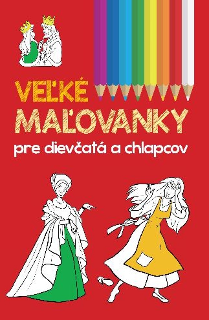 Veľké maľovanky pre dievčatá a chlapcov