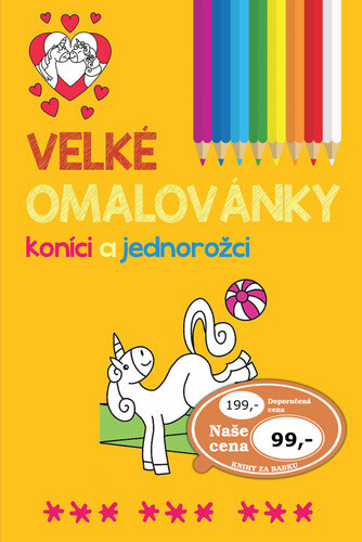 Velké omalovánky koníci a jednorožci - kniha z kategorie Omalovánky