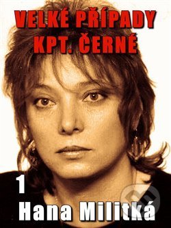 Velké případy kpt. Černé 1 (Čas nedoběhneš)