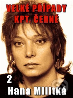 Velké případy kpt. Černé 2 (Nemilosrdná vášeň)
