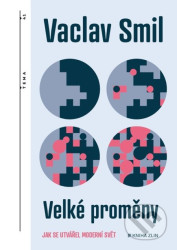 Velké proměny (Jak se utvářel moderní svět)